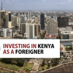 5 Things to know as a foreigner before investing in real estate in Kenya